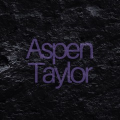 Aspen Taylor