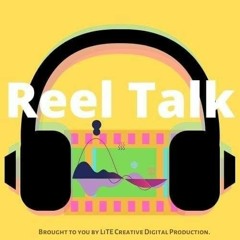 The Reel Talk Podcast with Harvey & Sam