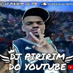 dj piririm o unico