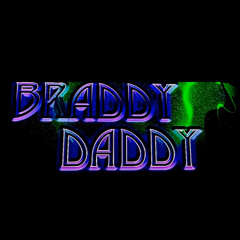 BRADDYDADDY62