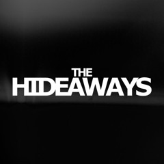 The Hideaways