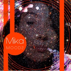 Mika Moods