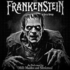 Milli Maddox - Frankenstein: A Rock Opera