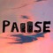 PAUSE