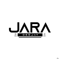 JARA DJ