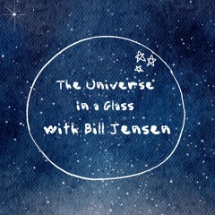 The Universe in a Glass