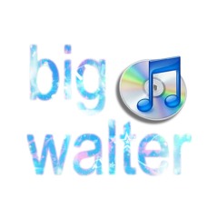 Big Walter