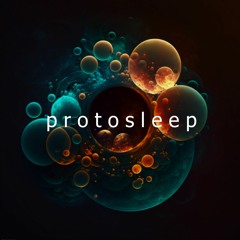 Protosleep