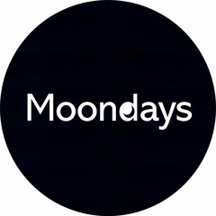 Moondays