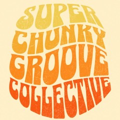 Super Chunky Groove Collective