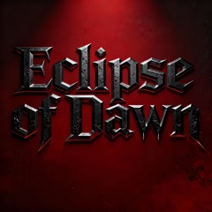 Eclipse of Dawn