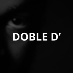 DOBLE D'
