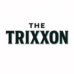 The Trixxon
