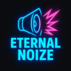ETERNAL NOIZE
