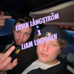 Liam Lindgren x Edvin långström