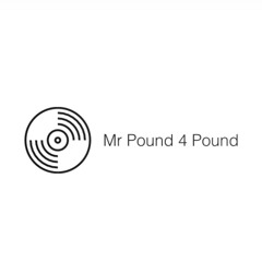 Mr Pound 4 Pound
