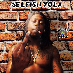 Selfish Yola