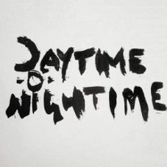 DAYTIME/NIGHTIME