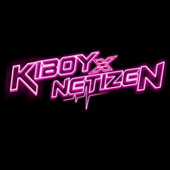KIBOY X NETIZEN (account 4 active)