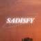 Sadisfy