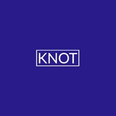 K N O T (LABEL)