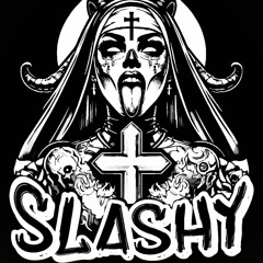 SLASHY