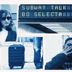 Subway Talk