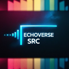 EchoVerse SRC