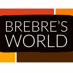 BreBre's World