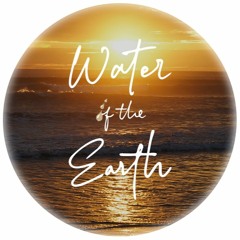 Water of the Earth