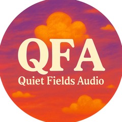 Quiet Fields Audio