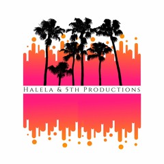 Halela & 5th Productions