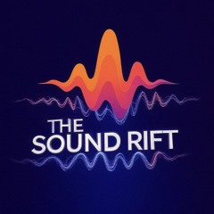 The Sound Rift
