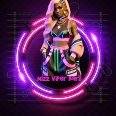 Mizz Viper Barz