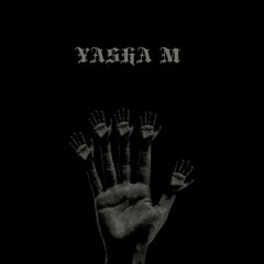 YASHA M