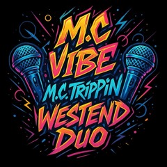 Mc Vibe McTrippin
