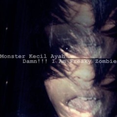i am freaky zombie