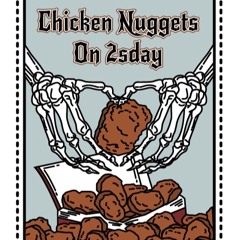Chicken Nuggets On A 2sday