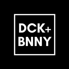 DCK + BNNY