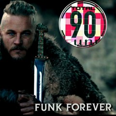 TOTAL 90 FUNK FOREVER