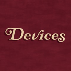 Devices