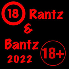 Rantz and Bantz 2021