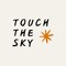 Touch The Sky