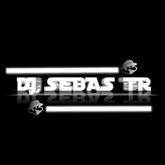 Sebas Tr Dj