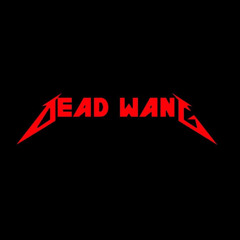 Dead WanG