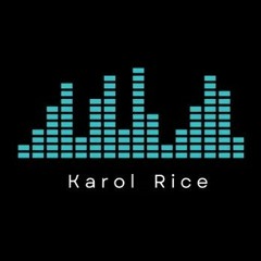 Karol  Rice DJ