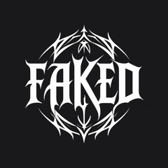 FAKED