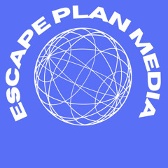 Escape Plan Media