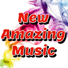 New Amazing Music