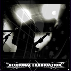 Neuronal Eradication